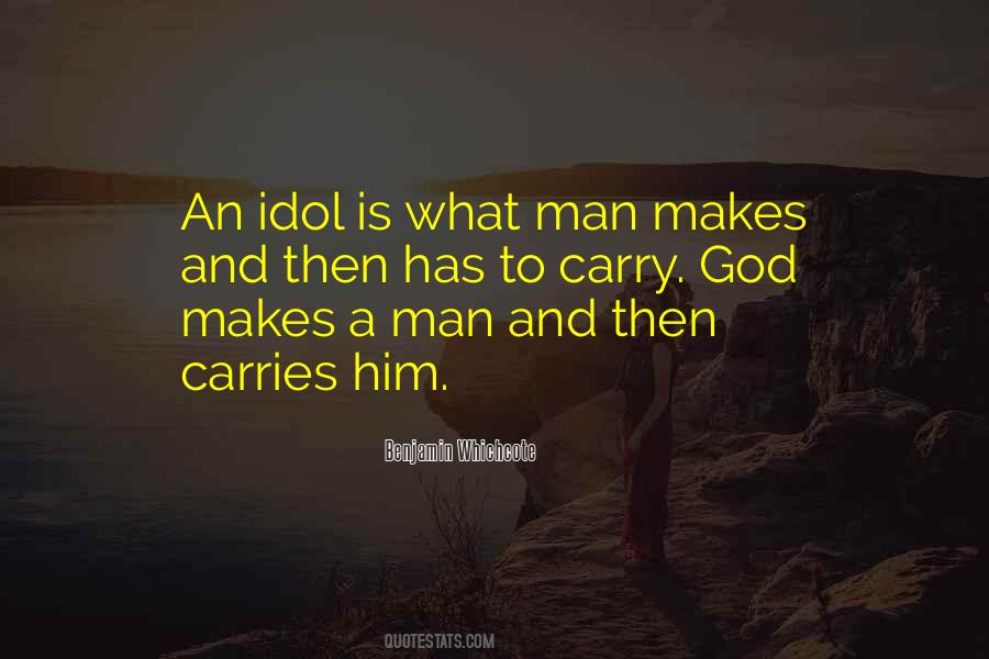 Quotes About An Idol #316092