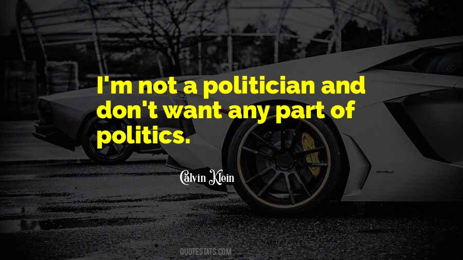 Quotes About Politics #1786726