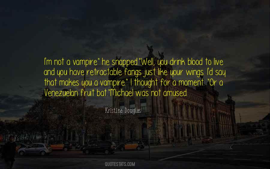 Quotes About Fangs #140795