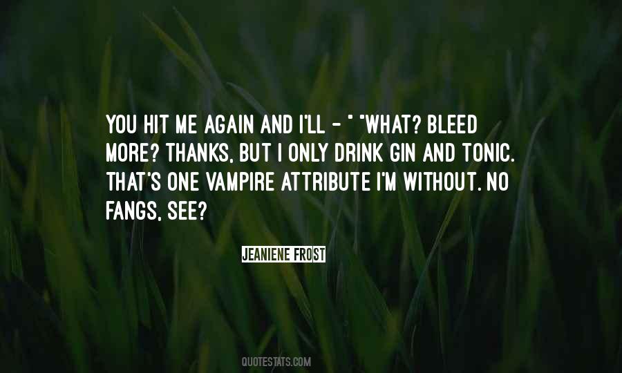 Quotes About Fangs #676176