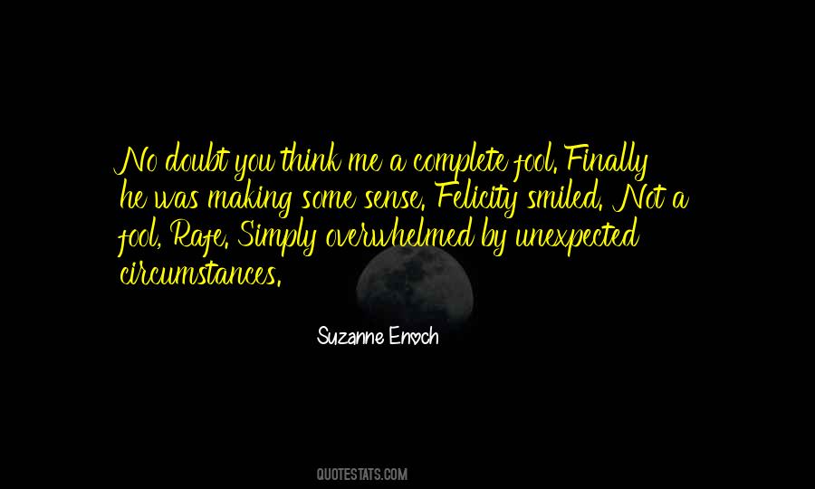 Quotes About Unexpected Circumstances #225346