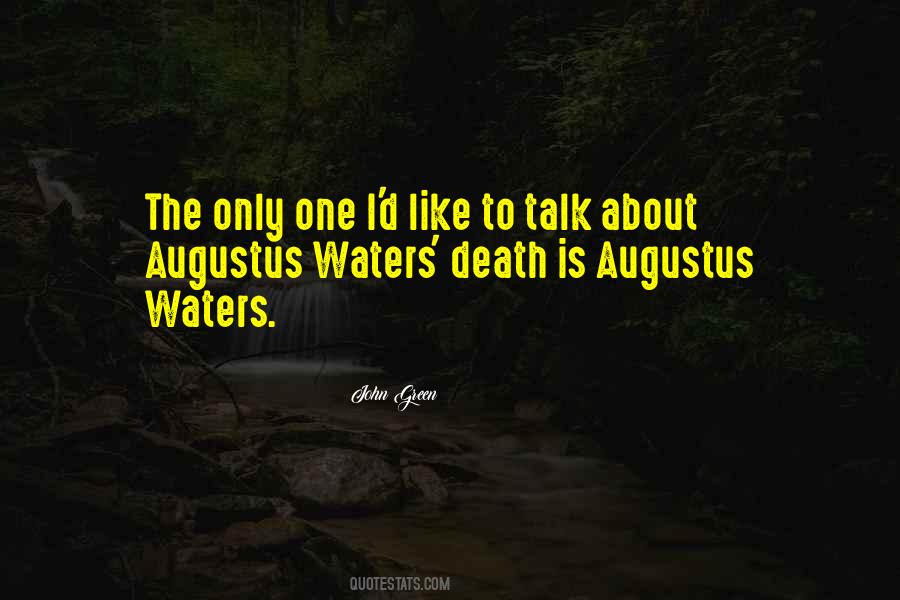 Quotes About Augustus Waters #1095644