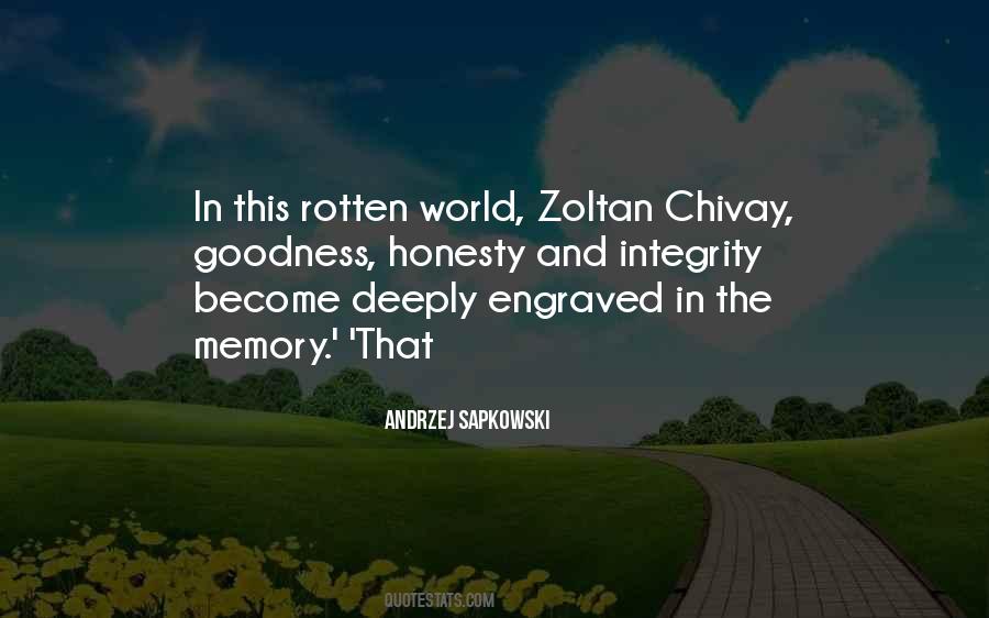 Zoltan Chivay Quotes #1819051