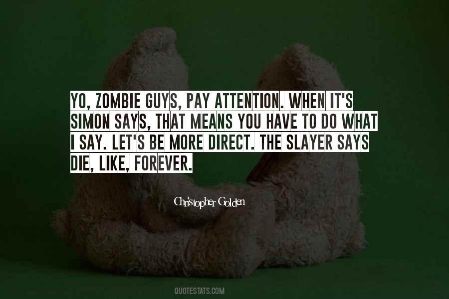 Zombie Slayer Quotes #1604900