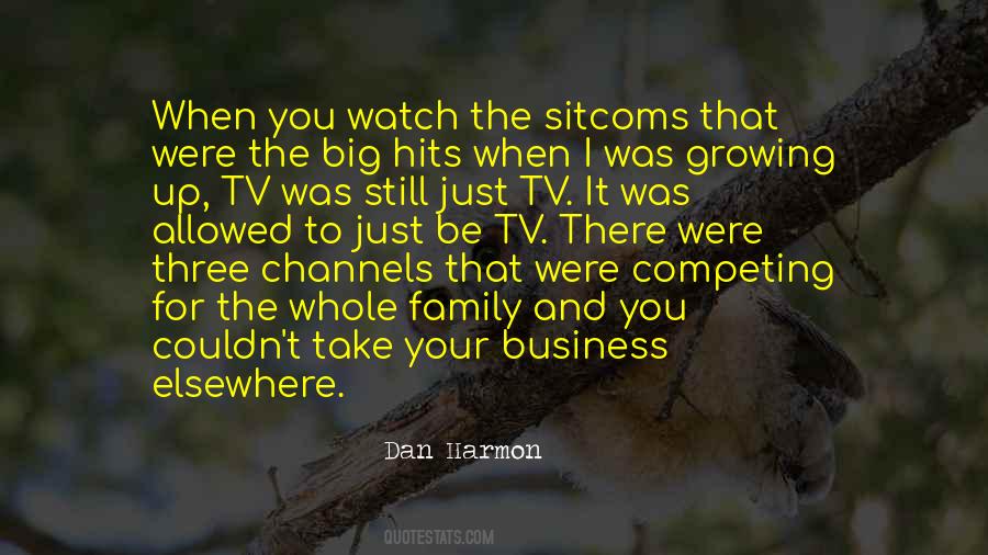 Quotes About Sitcoms #1128862