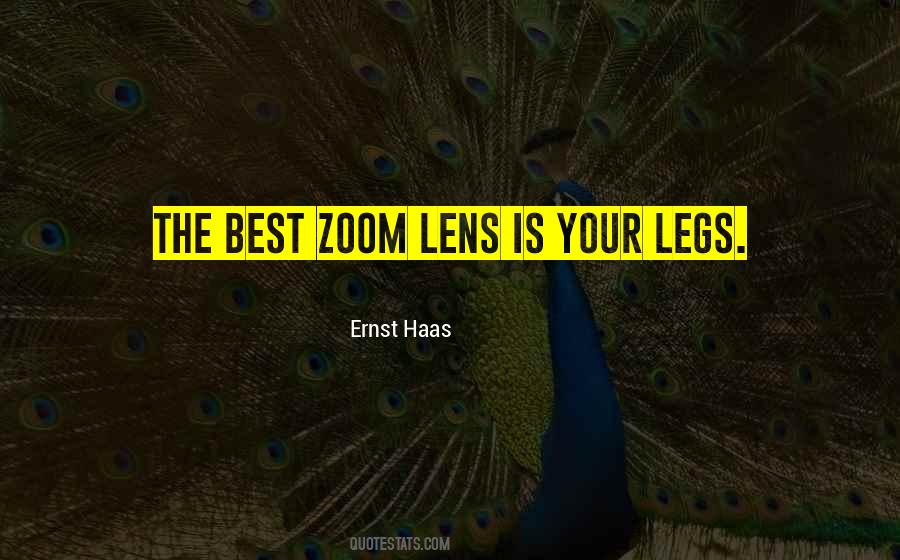 Zoom Lens Quotes #1374734