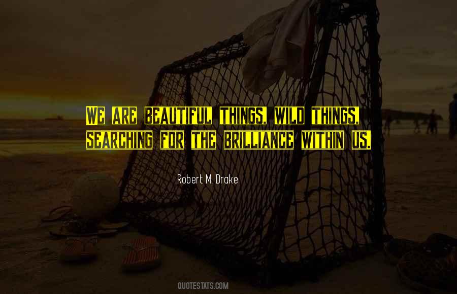 Quotes About We Are Beautiful #1620011