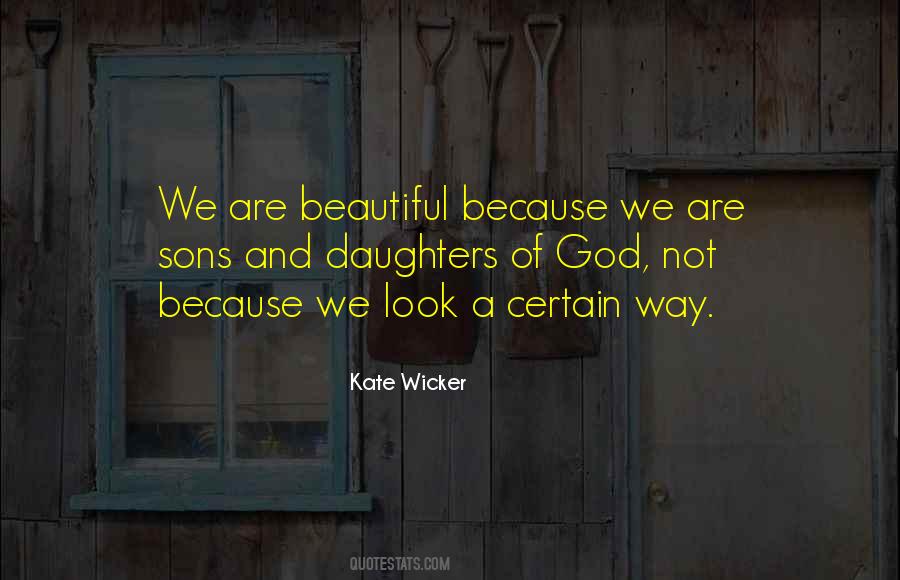 Quotes About We Are Beautiful #1867495