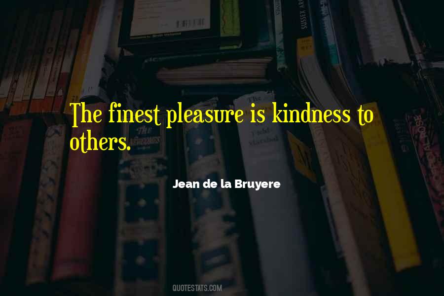 Quotes About Kindness To Others #1302403