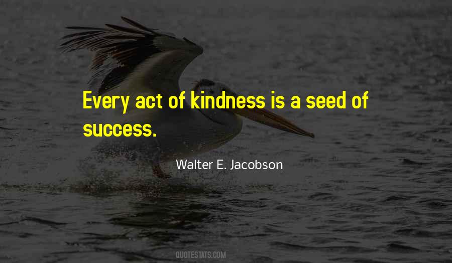 Quotes About Kindness To Others #260949