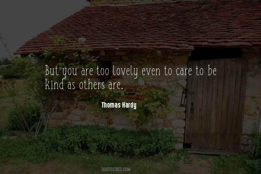 Quotes About Kindness To Others #589954