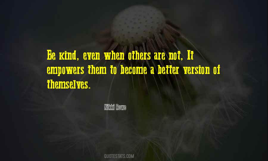 Quotes About Kindness To Others #829485