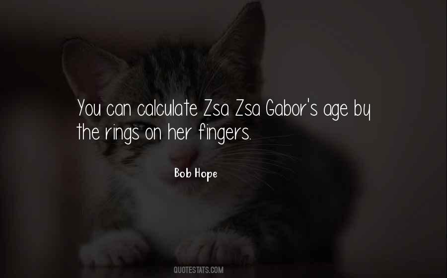 Zsa Zsa Quotes #1125607