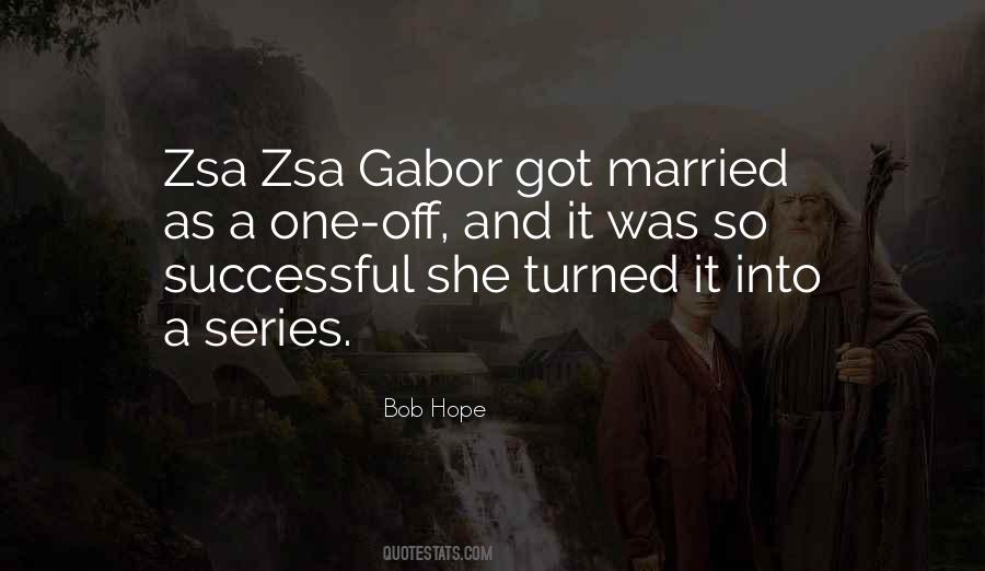 Zsa Zsa Quotes #1226433