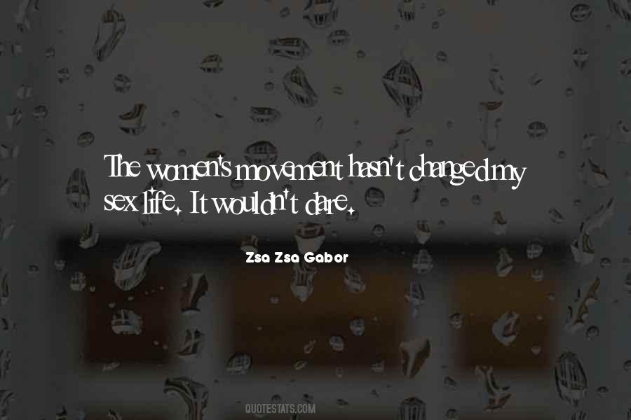 Zsa Zsa Quotes #1242505