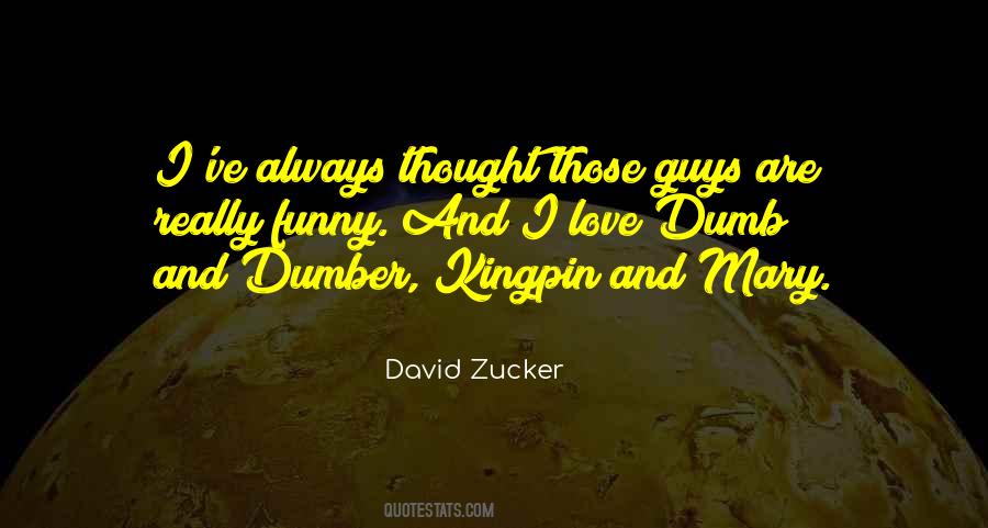 Zucker Quotes #1803142