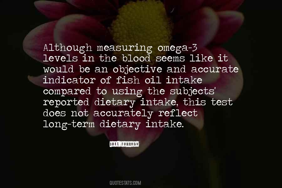 Quotes About Omega 3 #292764