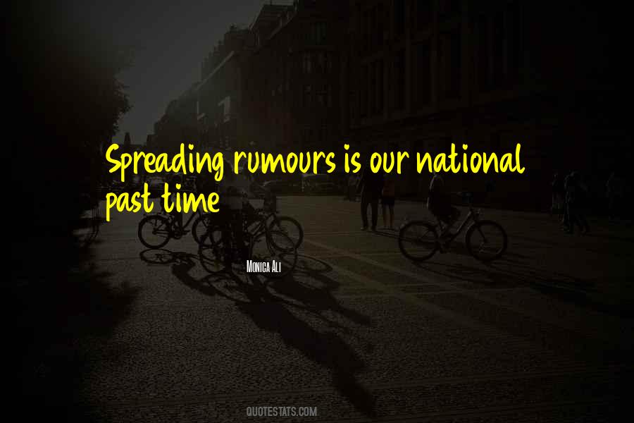 Quotes About Spreading Rumours #1499312
