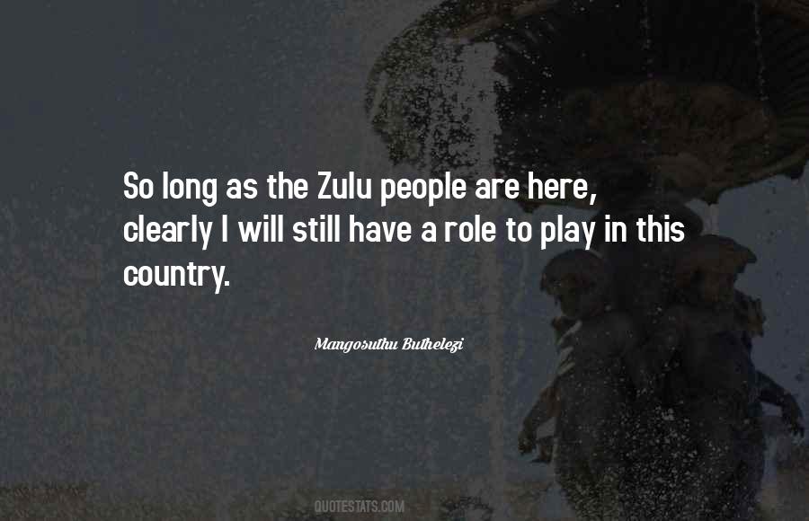 Zulu Quotes #579007