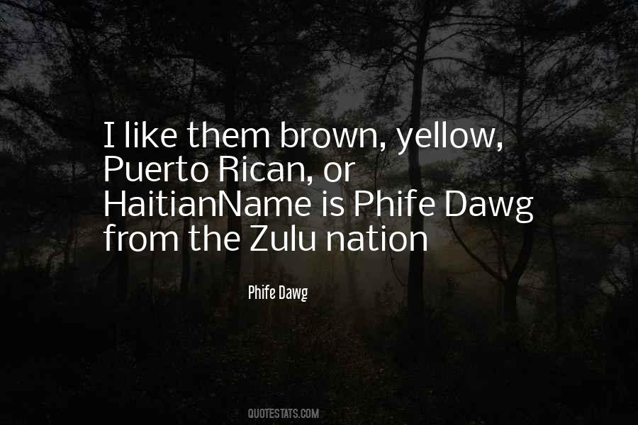 Zulu Quotes #602963