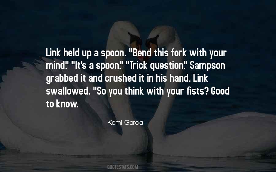 Quotes About Spoon And Fork #1580439