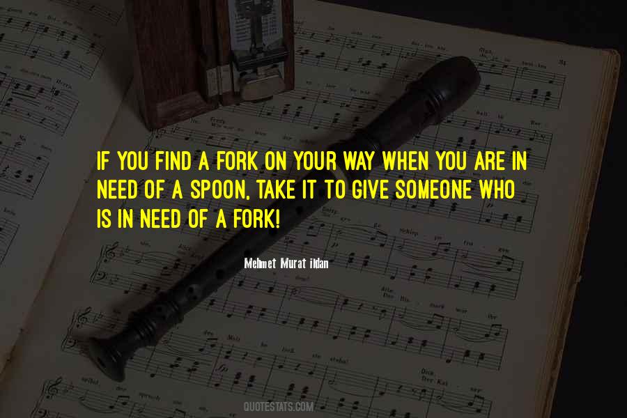 Quotes About Spoon And Fork #177300