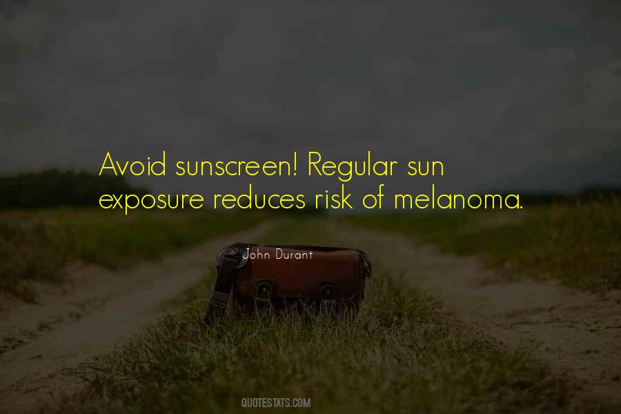 Quotes About Sun Exposure #366815