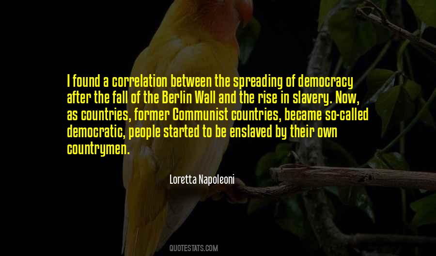 Quotes About Spreading Democracy #707775
