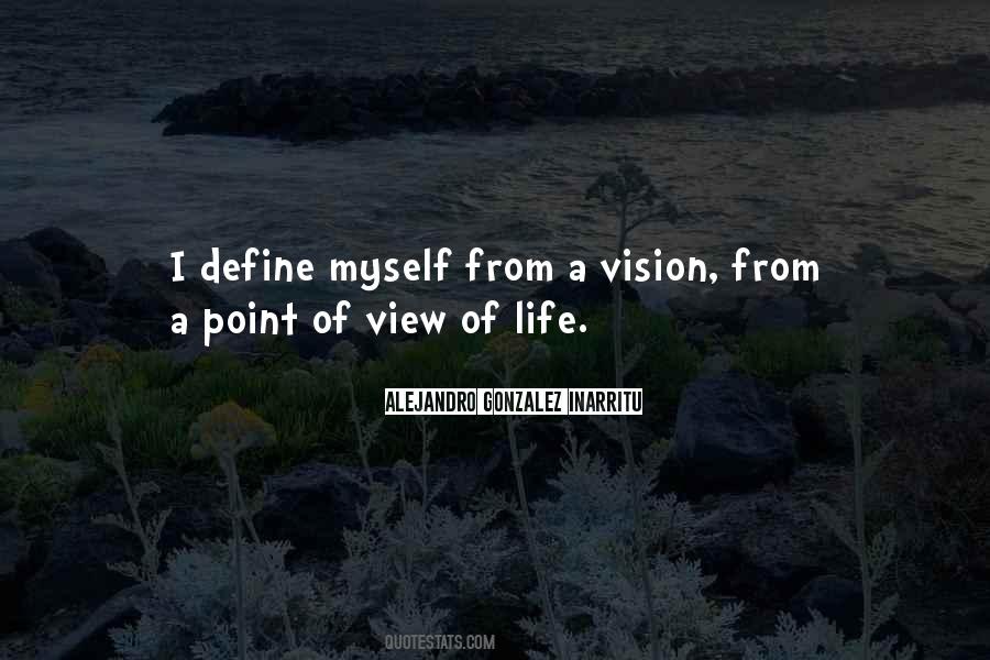 Quotes About View Of Life #543362