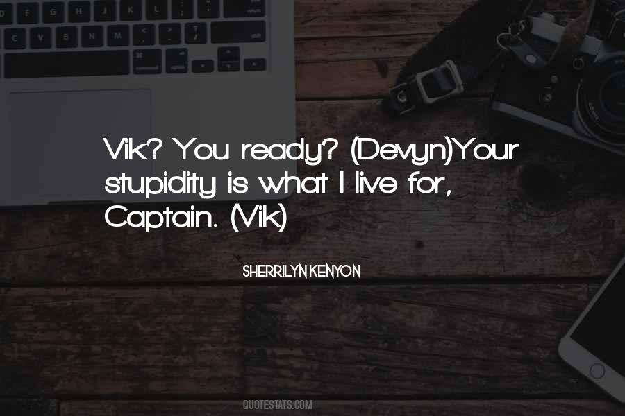 Quotes About Vik #1169332