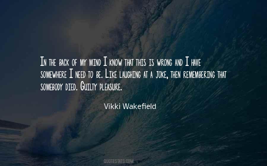 Quotes About Vikki #417662