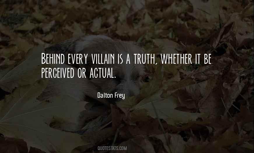 Quotes About Villains And Heroes #1000234