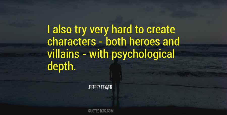 Quotes About Villains And Heroes #1397731