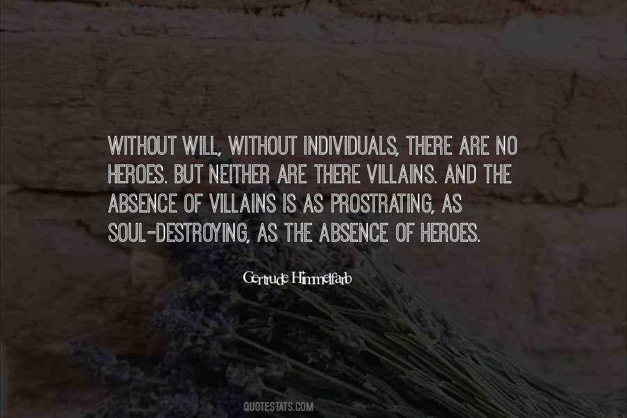 Quotes About Villains And Heroes #1870310