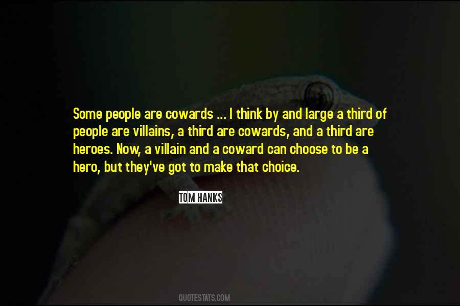 Quotes About Villains And Heroes #566233