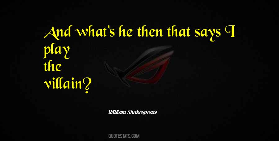 Quotes About Villian #1528839