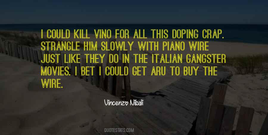 Quotes About Vincenzo #720015