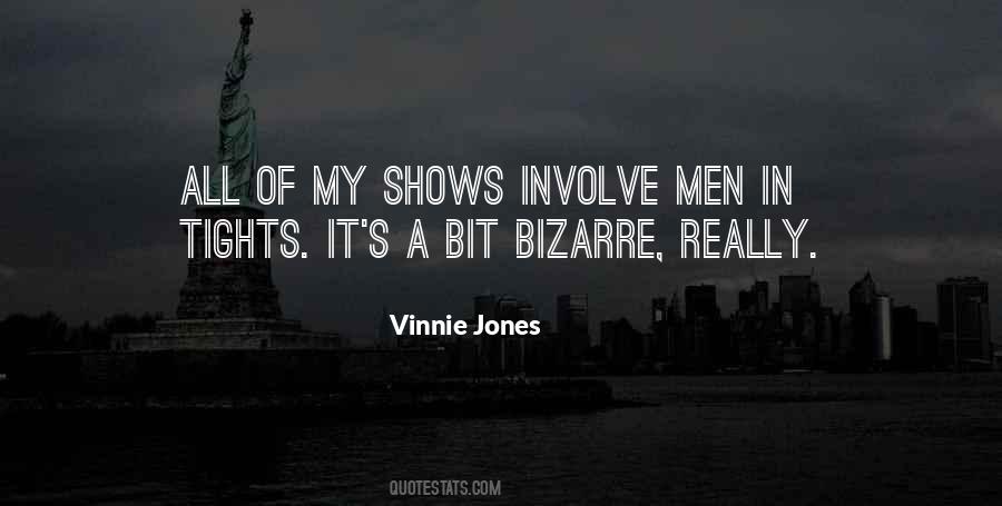 Quotes About Vinnie #1258115
