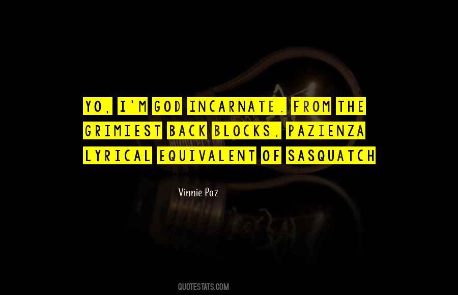 Quotes About Vinnie #1695054