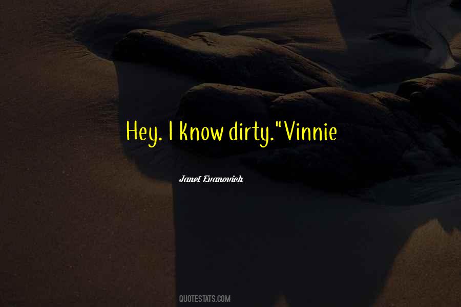 Quotes About Vinnie #576056