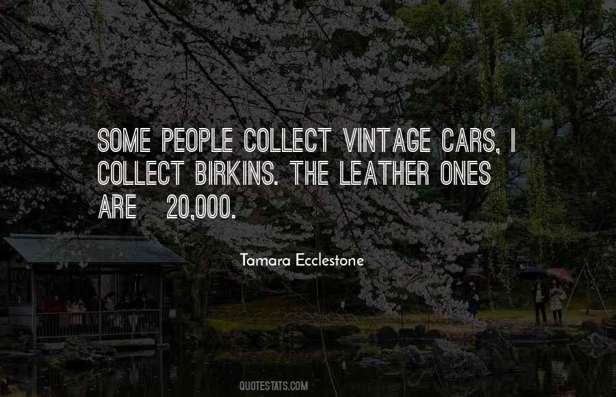 Quotes About Vintage Cars #1123475