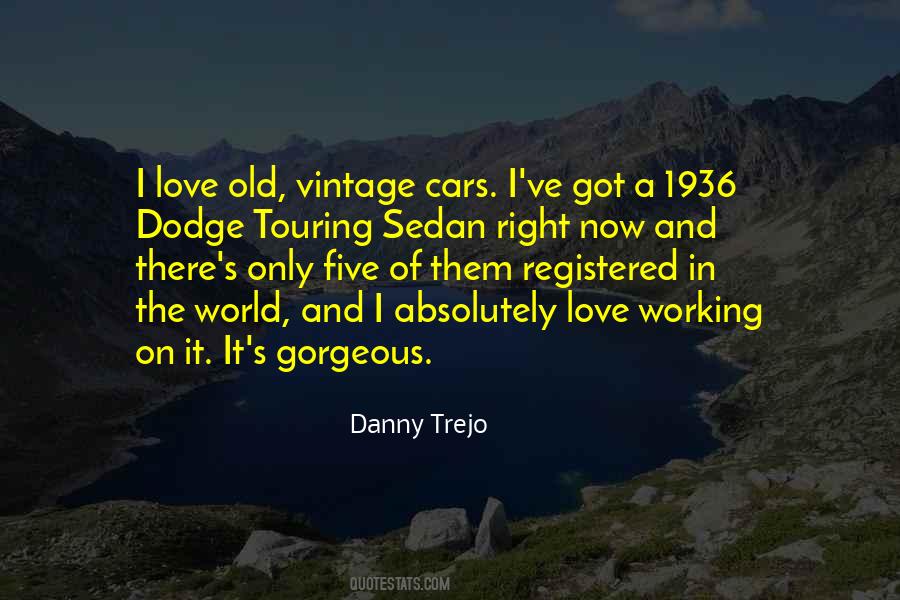 Quotes About Vintage Cars #251548