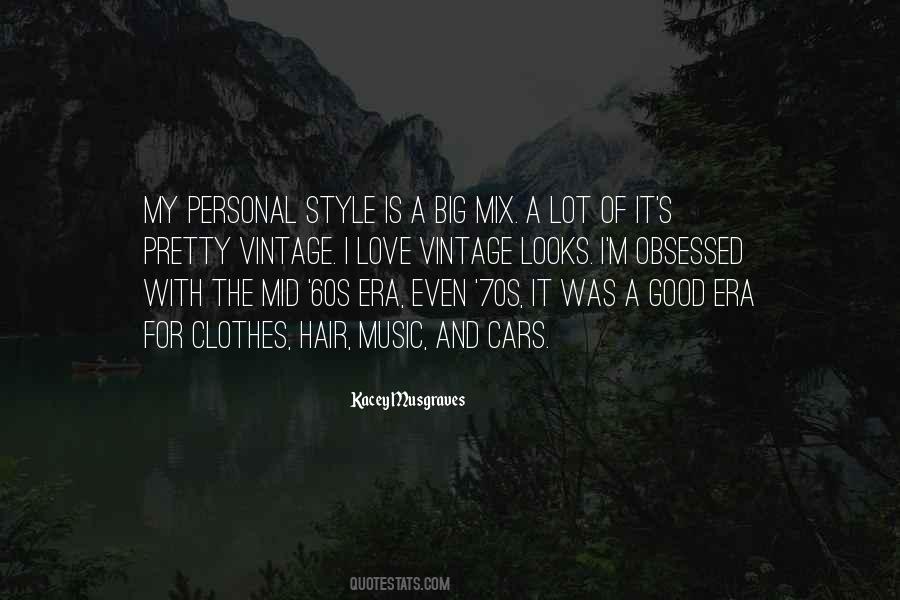 Quotes About Vintage Style #605706