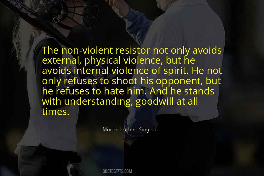 Quotes About Violence And Hate #118591