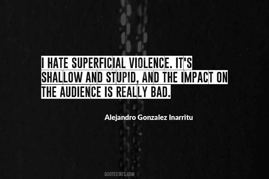 Quotes About Violence And Hate #1407344