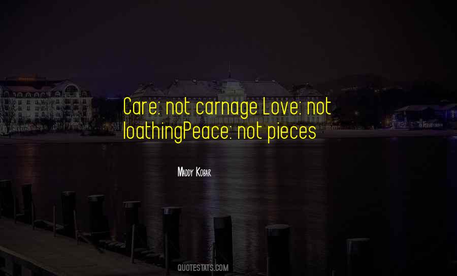 Quotes About Violence And Hate #1413373