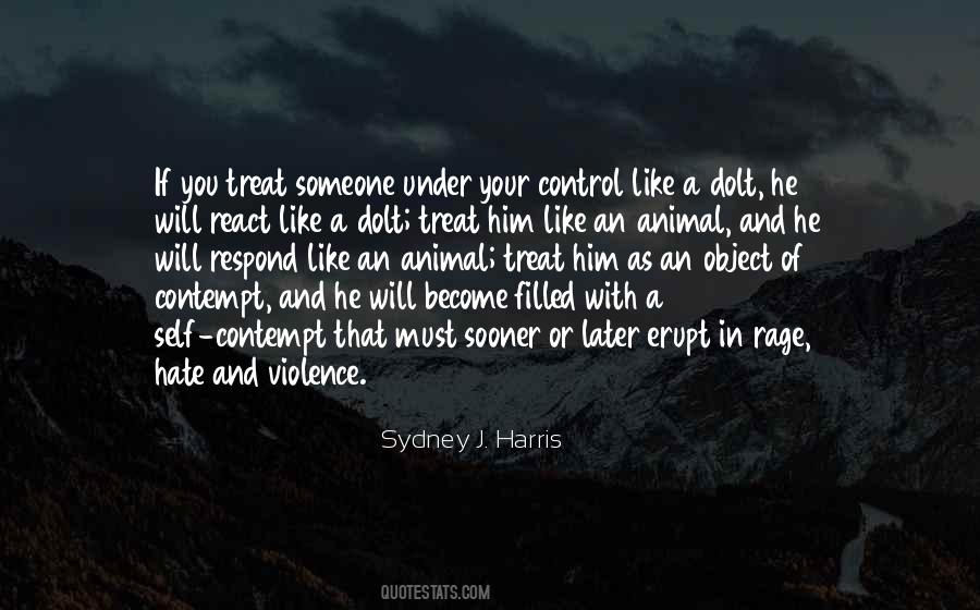 Quotes About Violence And Hate #1547578