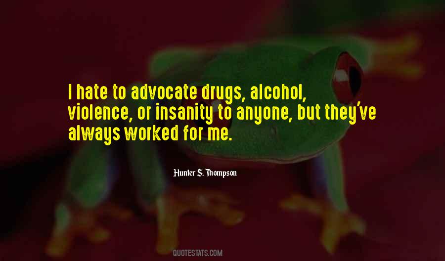 Quotes About Violence And Hate #1657897