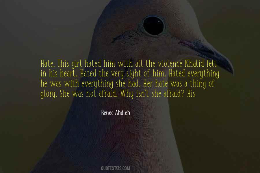 Quotes About Violence And Hate #376949