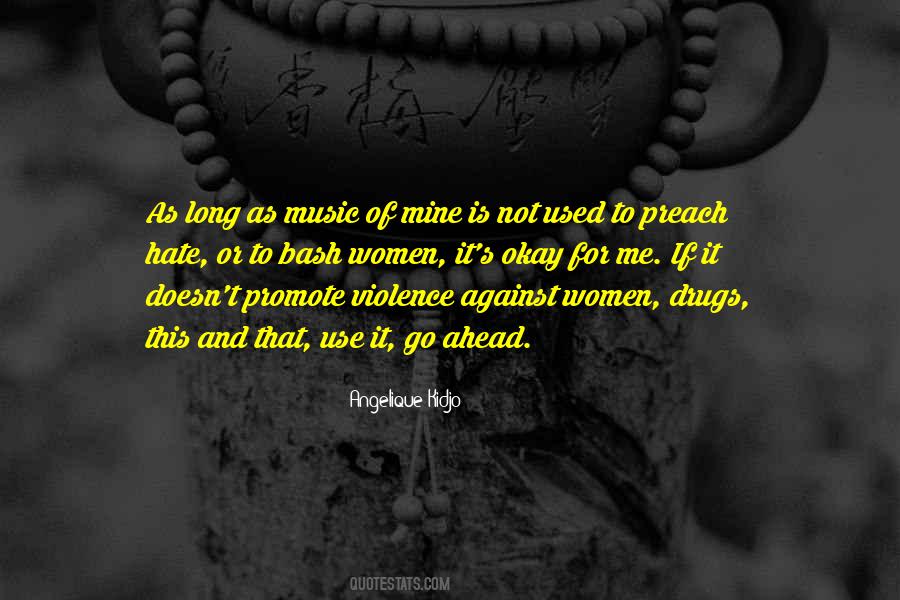 Quotes About Violence And Hate #650341